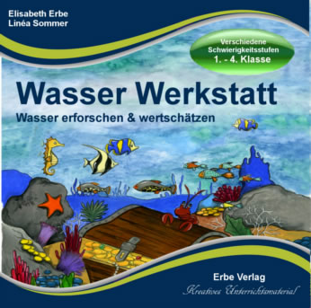 Wasser Werkstatt & 12 Experimente